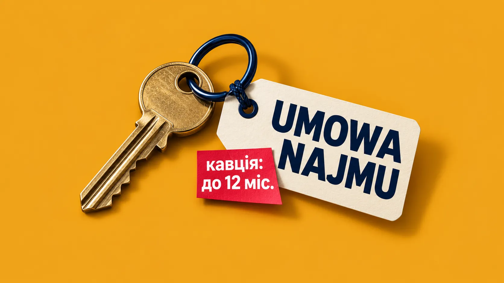 Ключ від квартири з биркою «UMOWA NAJMU» і стікером «кавція: до 12 міс.»